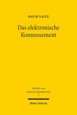 Das elektronische Konnossement von Saive,  David