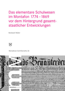 Das elementare Schulwesen im Montafon 1774–1869 von Kasper,  Michael, Müller,  Reinhard