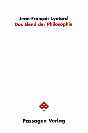 Das Elend der Philosophie von Engelmann,  Peter, Ertugrul,  Bilge, Lyotard,  Jean F, Werth,  Eva