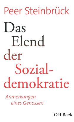 Das Elend der Sozialdemokratie von Steinbrück,  Peer