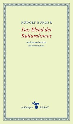 Das Elend des Kulturalismus von Burger,  Rudolf, Hamilton,  Anne