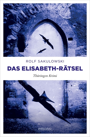 Das Elisabeth-Rätsel von Sakulowski,  Rolf