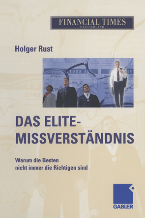 Das Elite- Missverständnis von Rust,  Holger