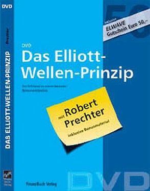 Das Elliott-Wellen-Prinzip von Prechter,  Robert