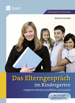 Das Elterngespräch im Kindergarten von Schnabel,  Michael