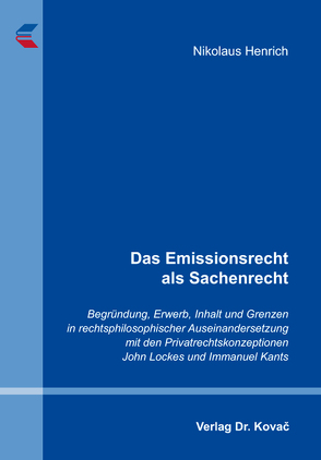 Das Emissionsrecht als Sachenrecht von Henrich,  Nikolaus