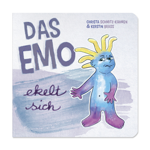 Das Emo ekelt sich von Brass,  Kerstin, Schmitz-Kahmen,  Christa