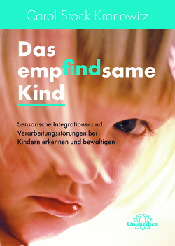 Das empfindsame Kind von Kranowitz Stock,  Carol