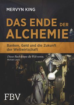 Das Ende der Alchemie von King,  Mervyn