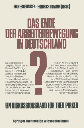 Das Ende der Arbeiterbewegung in Deutschland? von Braun,  Siegfried, Ebbighausen,  Rolf, Tiemann,  Friedrich