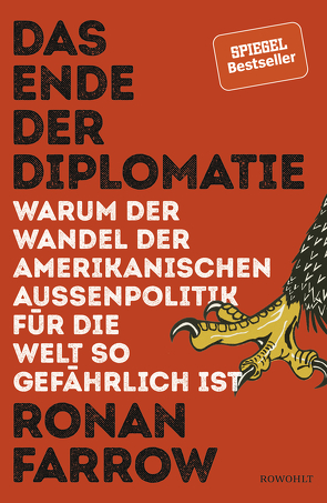 Das Ende der Diplomatie von Dierlamm,  Helmut, Farrow,  Ronan, Lutosch,  Heide, Remmler,  Hans-Peter, Würdinger,  Gabriele