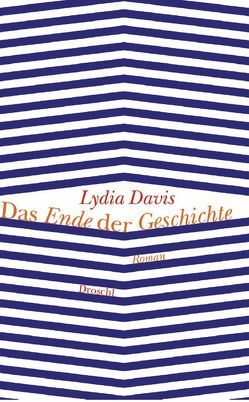 Das Ende der Geschichte von Davis,  Lydia, Hoffer,  Klaus