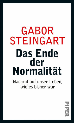 Das Ende der Normalität von Steingart,  Gabor