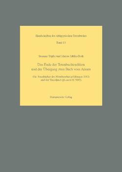 Das Ende der Totenbuchtradition und der Übergang zum Buch vom Atmen von Müller-Roth,  Marcus, Töpfer,  Susanne