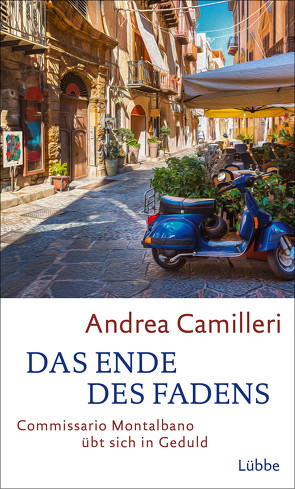 Das Ende des Fadens von Camilleri,  Andrea, Koegler,  Walter, Seuß,  Rita