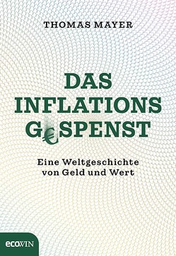 Das Inflationsgespenst von Mayer,  Thomas