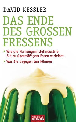 Das Ende des großen Fressens von Brodersen,  Imke, Kessler,  David