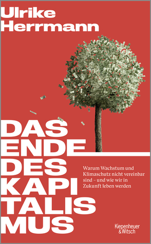 Das Ende des Kapitalismus von Herrmann,  Ulrike
