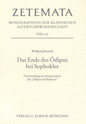 Das Ende des Ödipus bei Sophokles von Bernard,  Wolfgang