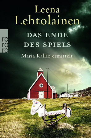 Das Ende des Spiels: Maria Kallio ermittelt von Lehtolainen,  Leena, Schrey-Vasara,  Gabriele