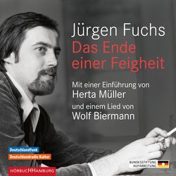 Das Ende einer Feigheit von Fuchs,  Jürgen, Liebermann,  Doris, Mueller,  Herta