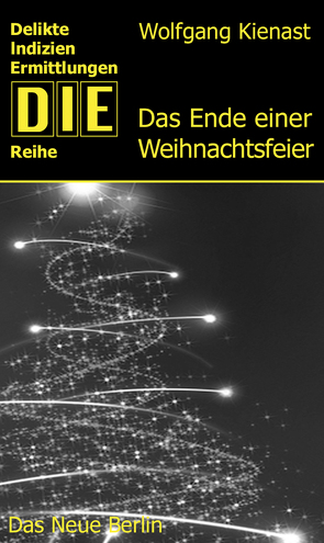 Das Ende einer Weihnachtsfeier von Kienast,  Wolfgang