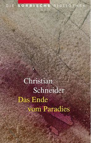 Das Ende vom Paradies von Koch,  Jurij, Schneider,  Christian