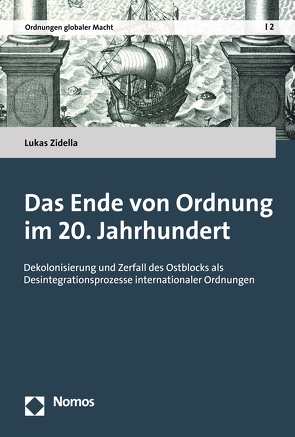 Das Ende von Ordnung im 20. Jahrhundert von Zidella,  Lukas