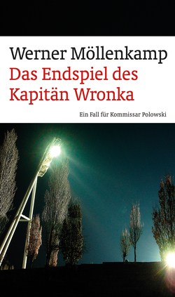 Das Endspiel des Kapitän Wronka (eBook) von Möllenkamp,  Werner