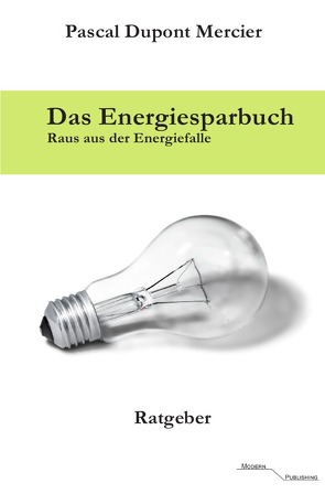 Das Energiesparbuch von Mercier,  Pascal Dupont