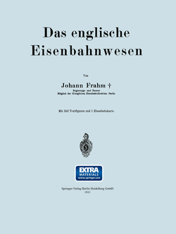 Das englische Eisenbahnwesen von Frahm,  Johann