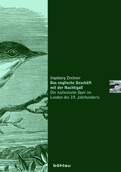 Das englische Geschäft mit der Nachtigall von Zechner,  Ingeborg