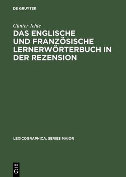 Das englische und französische Lernerwörterbuch in der Rezension von Jehle,  Günter