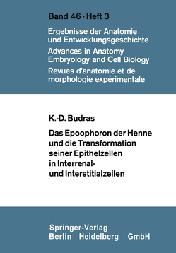 Das Epoophoron der Henne und die Transformation seiner Epithelzellen in Interrenal- und Interstitialzellen von Budras,  Klaus-Dieter