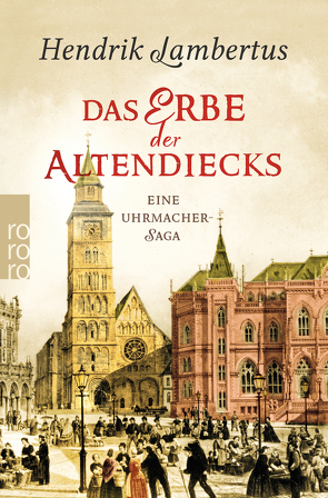 Das Erbe der Altendiecks von Lambertus,  Hendrik