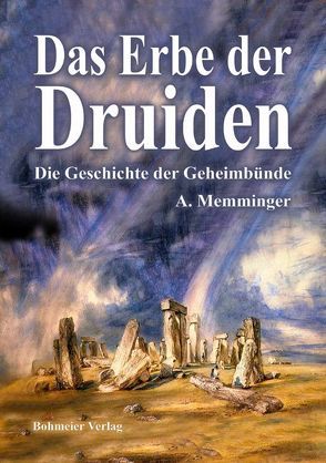 Das Erbe der Druiden von Memminger,  Anton