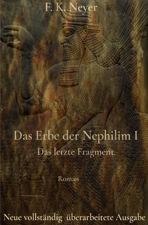 Das Erbe der Nephilim / Das Erbe der Nephilim – Band 1 von Neyer,  Friedhelm