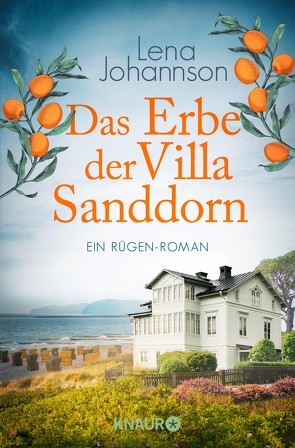 Das Erbe der Villa Sanddorn von Johannson,  Lena, Mann,  Cornelia Maria