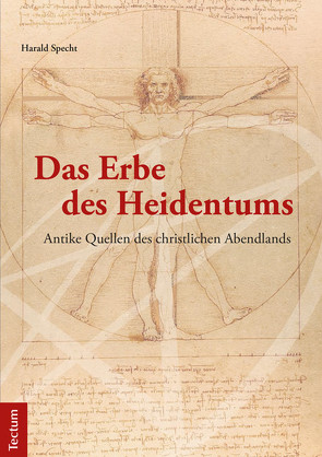 Das Erbe des Heidentums von Specht,  Harald