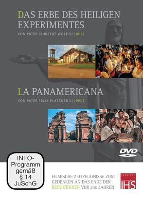 Das Erbe des heiligen Experimentes / La Panamericana von Plattner,  Felix, Wolf,  Christof