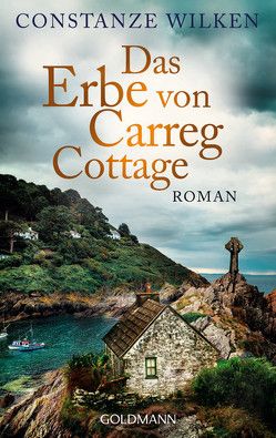 Das Erbe von Carreg Cottage von Wilken,  Constanze