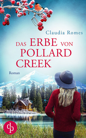 Das Erbe von Pollard Creek von Romes,  Claudia