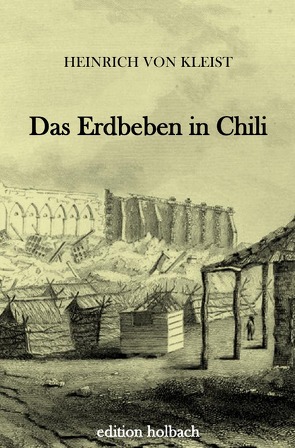 Das Erdbeben in Chili von von Kleist,  Heinrich