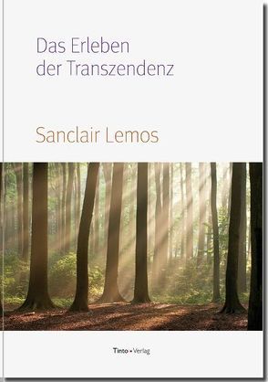 Das Erleben der Transzendenz von Lemos,  Sanclair