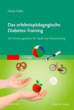Das erlebnispädagogische Diabetes-Training von Haller,  Nicola