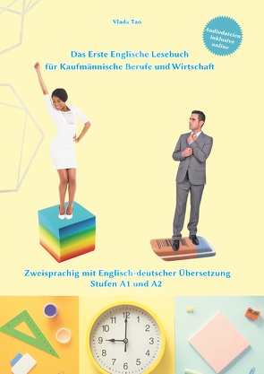 Das Erste Englische Lesebuch für Kaufmännische Berufe und Wirtschaft von Tao,  Vlada, Zubakhin,  Vadym