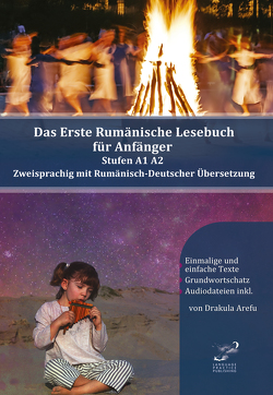 Das Erste Rumänische Lesebuch für Anfänger von Arefu,  Drakula