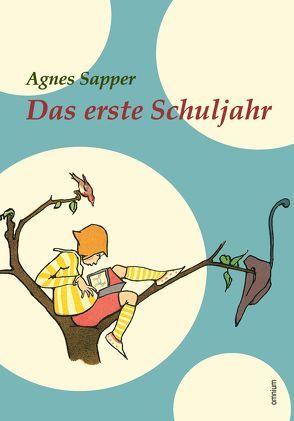 Das erste Schuljahr von Sapper,  Agnes