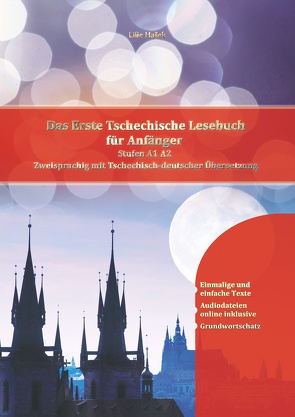 Das Erste Tschechische Lesebuch für Anfänger von Hašek,  Lilie, Zubakhin,  Vadym