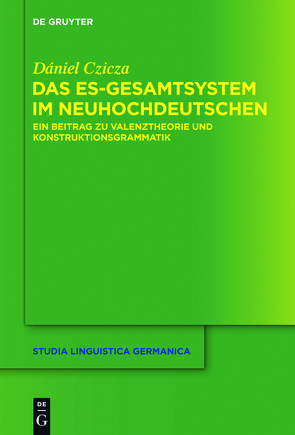Das es-Gesamtsystem im Neuhochdeutschen von Czicza,  Dániel